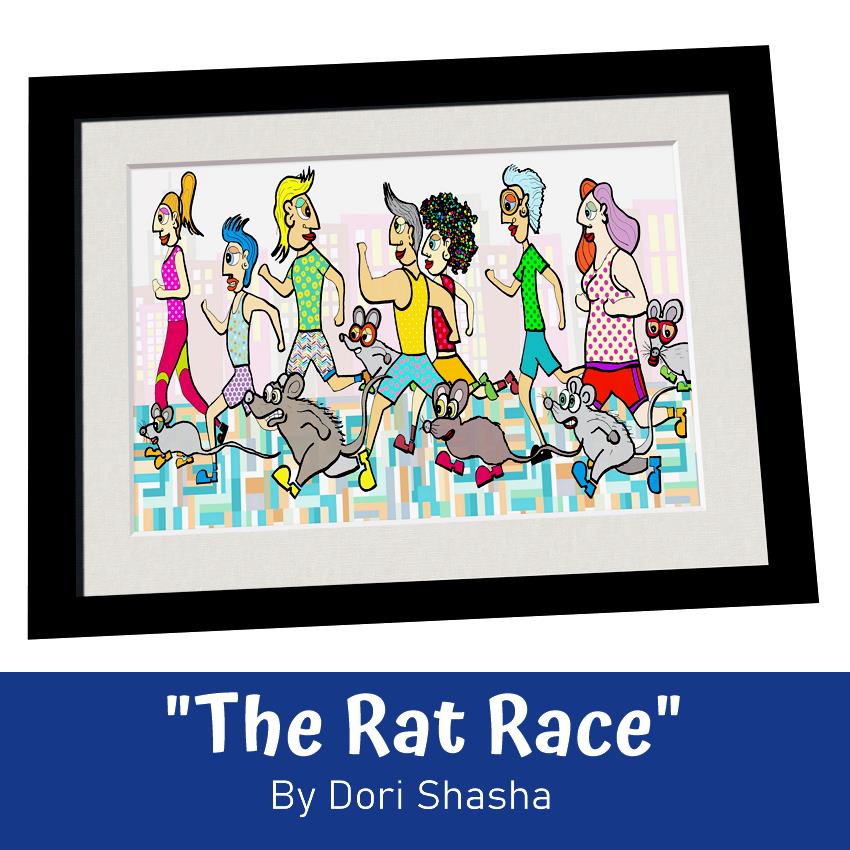 The rat race - artwork by Dori Shasha