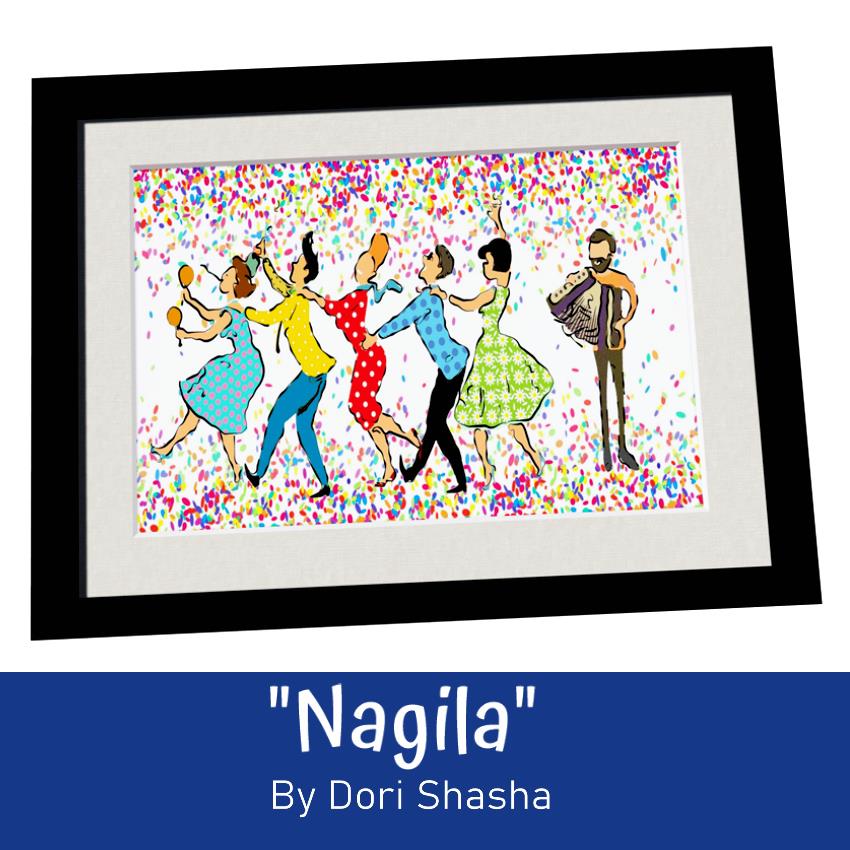 Nagila - Artwork by Dori Shasha